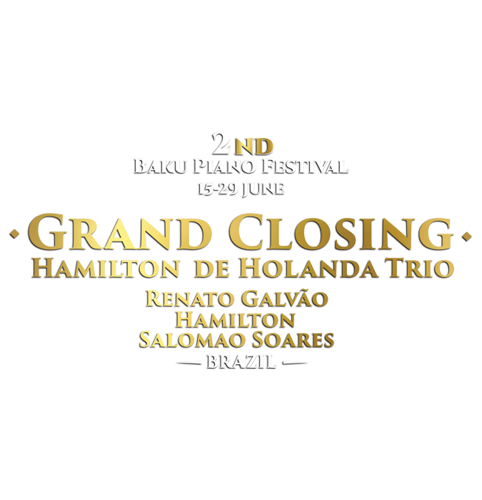 ·Grand Closing· Hamilton De Holanda Trio ·Jazz