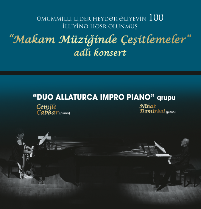 "Makam Müziğinde Çeşitlemeler” adlı konsert “DUO ALLATURCA IMPRO PIANO” qrupu