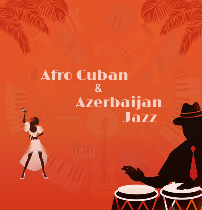 “Afro-Cuban & Azeri Jazz”