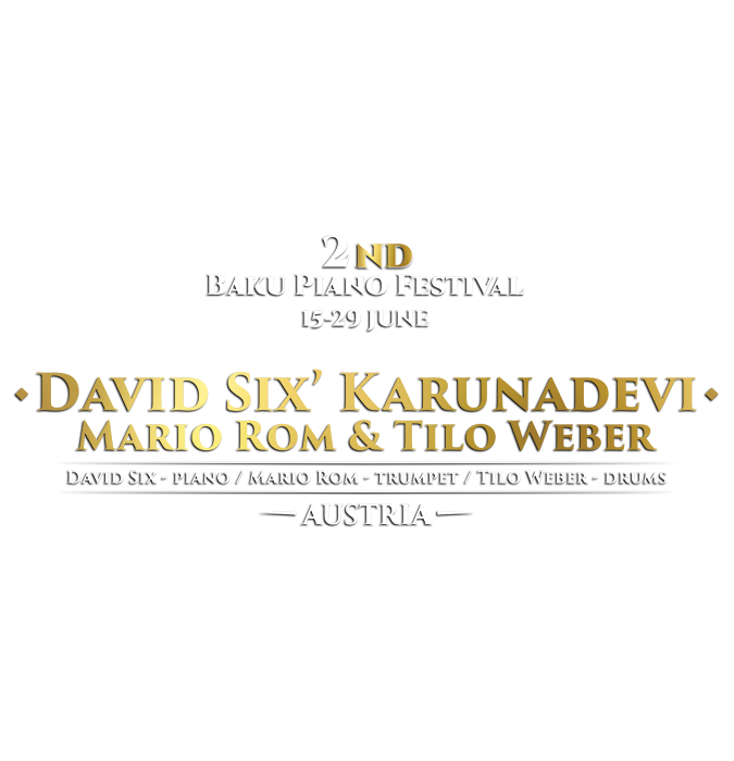 ·David Six` Karunadevi· Mario Rom & Tilo Weber-Jazz