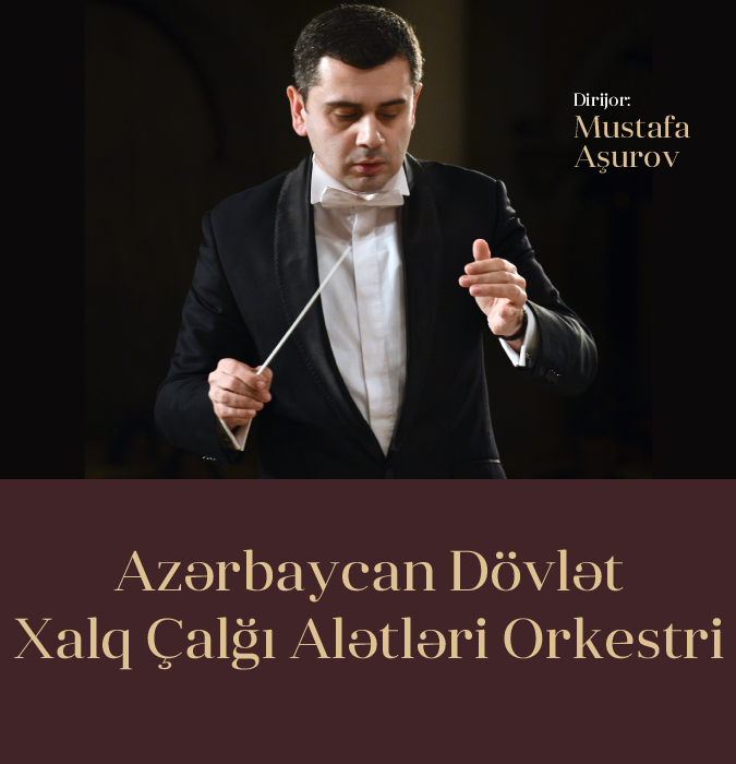 Azərbaycan Dövlət Xalq Çalğı Alətləri Orkestri Dirijor: M.Aşurov