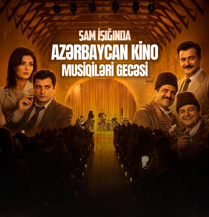 Şam işığında Azərbaycan kino musiqiləri gecəsi
