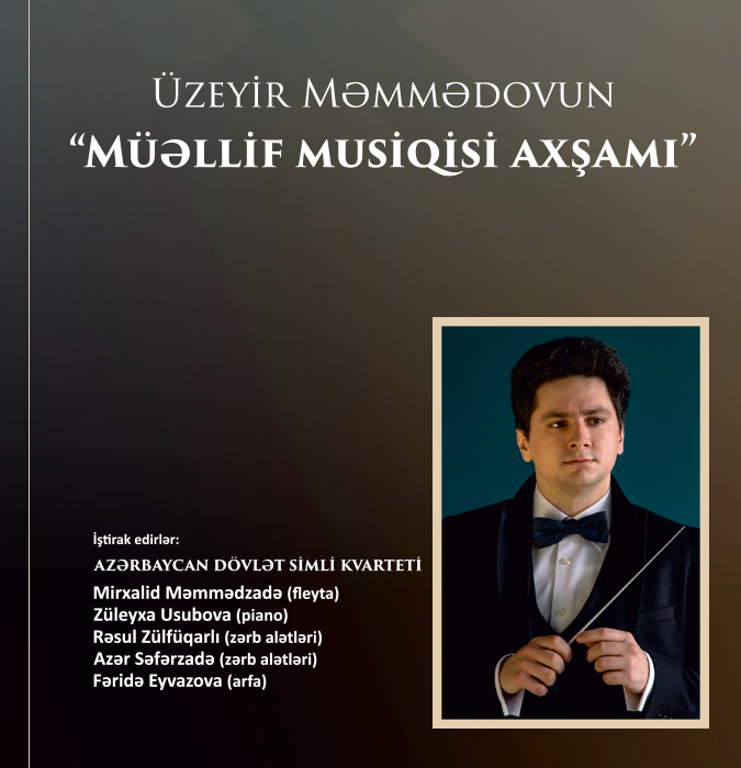 Üzeyir Məmmədovun “Müəllif musiqi axşamı”