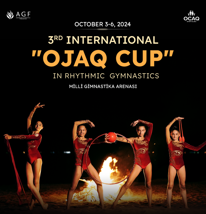 The 3rd International “Ojaq Cup” in Rhythmic Gymnastics