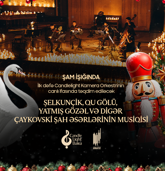 Şam İşığında: Şelkunçik, Qu Gölü, Yatmış Gözəl və digər Çaykovski şah əsərlərinin musiqisi