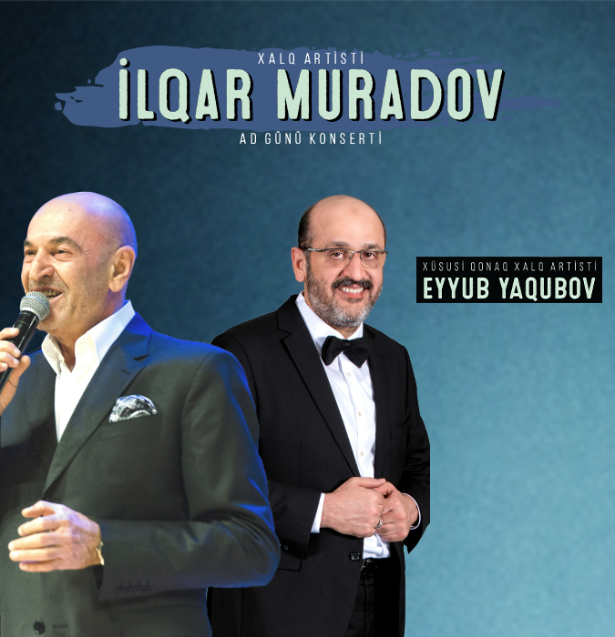 Ильгар Мурадов – Концерт в честь дня рождения