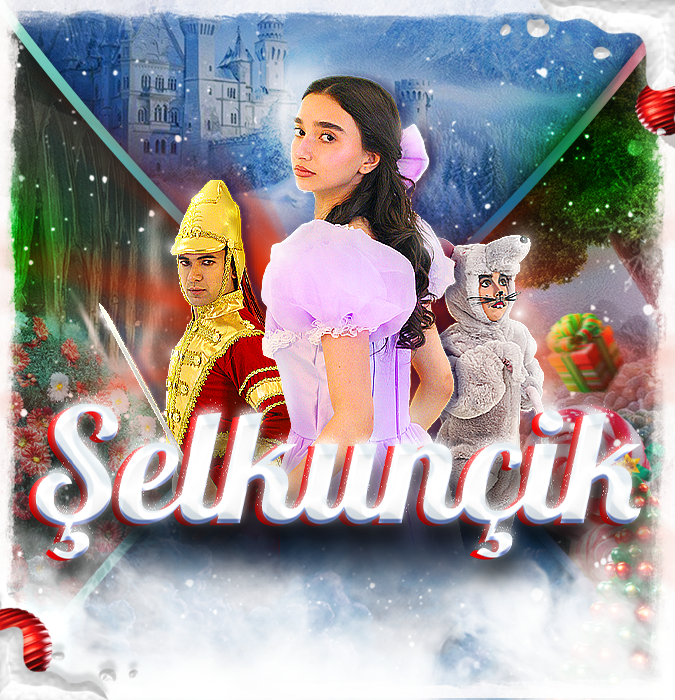 “Şelkunçik” yeni il şousu