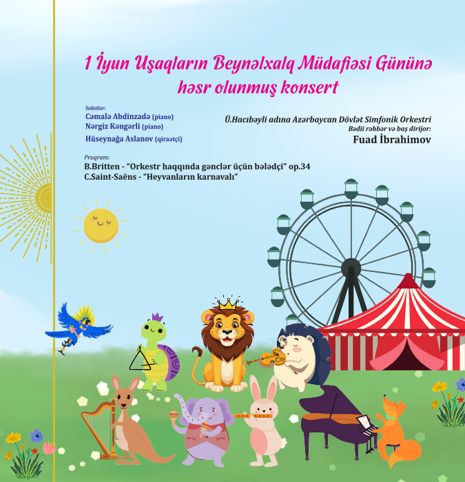 1 İyun Uşaqların Beynəlxalq Müdafiəsi Gününə həsr olunmuş konsert