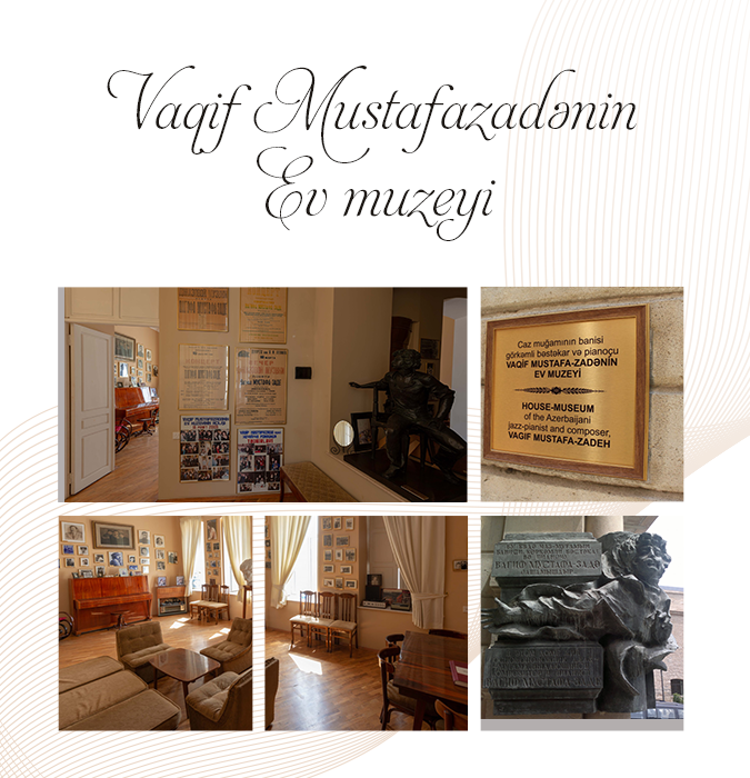 House-Museum of Vagif Mustafazadeh