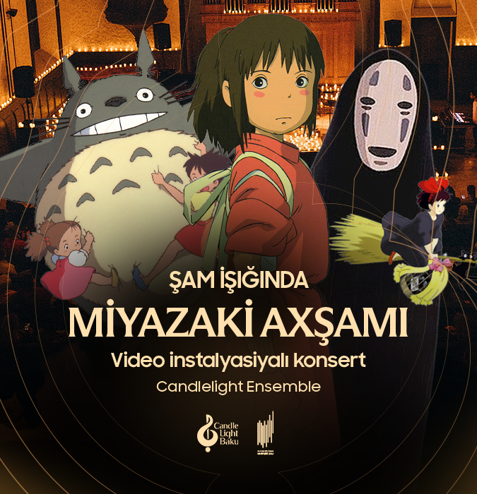 Miyazaki axşamı. Şam işığında multimedia konserti. Candlelight Baku