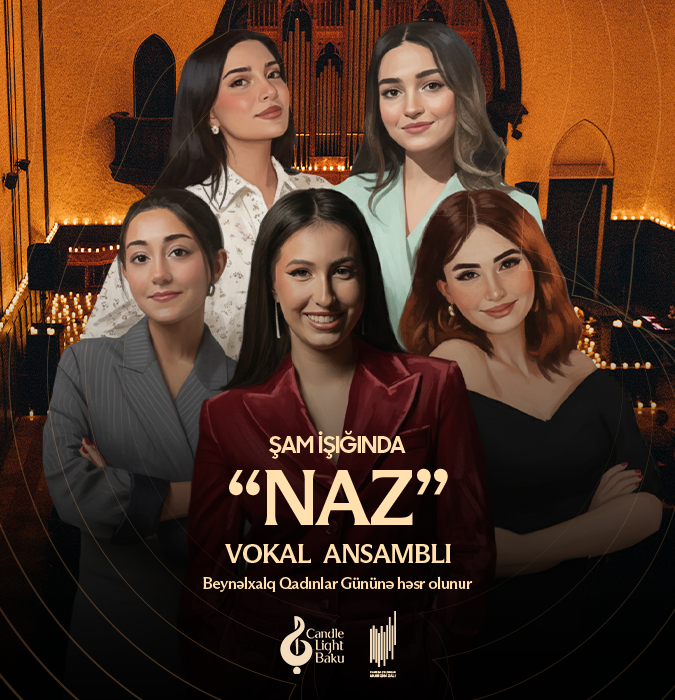 При свечах: вокальный ансамбль «NAZ». Candlelight Baku