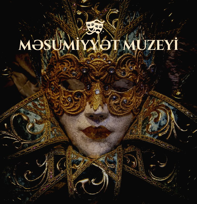 Məsumiyyət Muzeyi