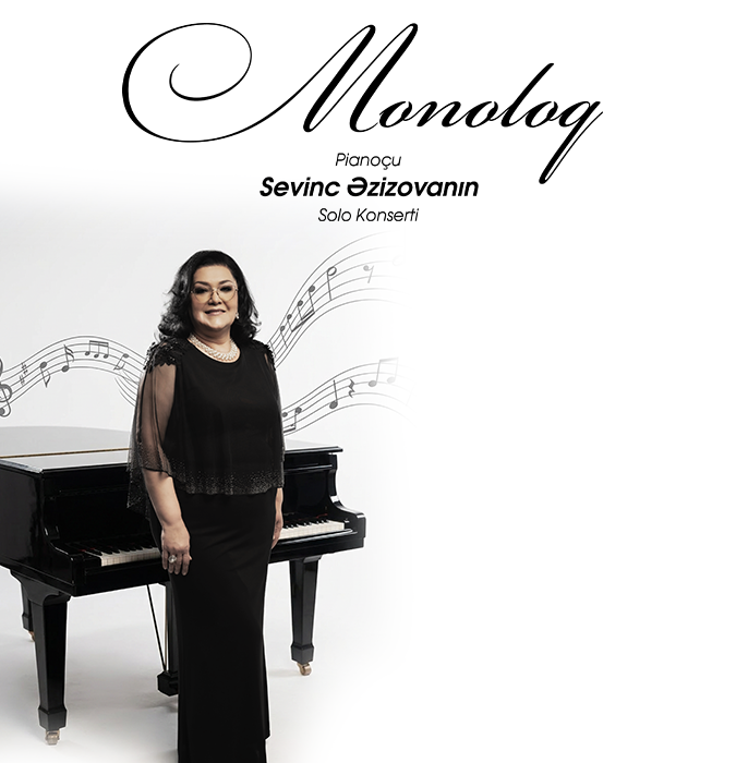 “Monologue” — solo concert by Sevinc Əzizova