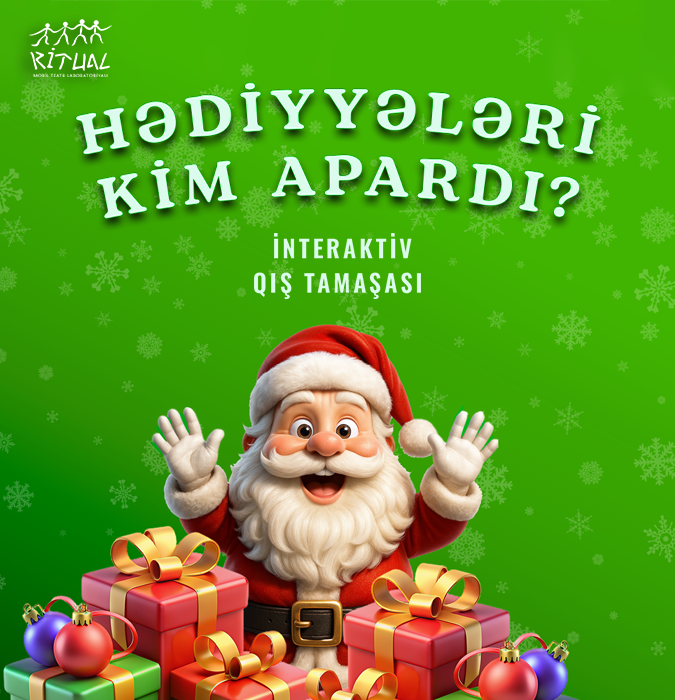 “Hədiyyələri kim apardı?” İnteraktiv Tamaşa