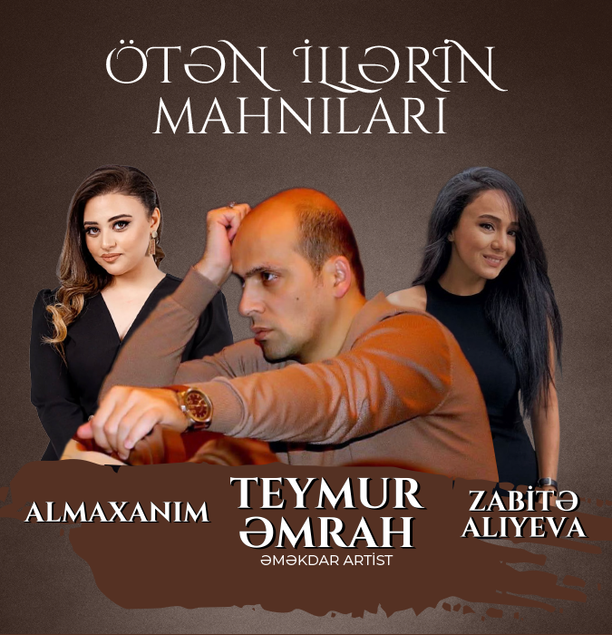 Teymur Amrah – Almakhanim – Zabita Aliyeva