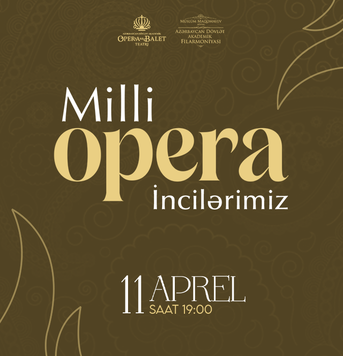 Milli Opera İncilərimiz