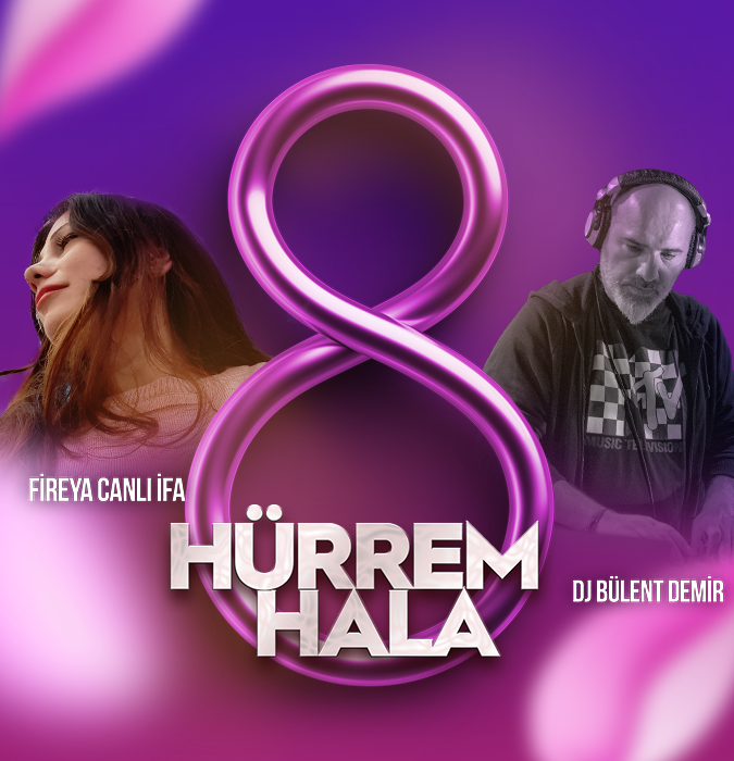 March 8 - Hurrem Hala