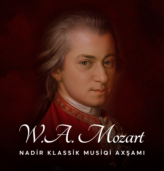 Motsart - Nadir Klassik Musiqi axşamı