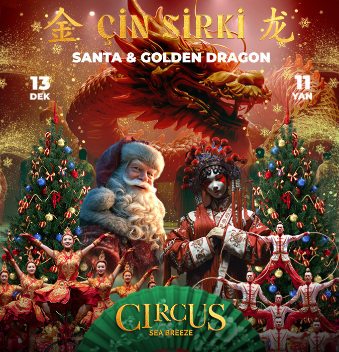 Çin Sirki — Santa və Qızıl Əjdaha