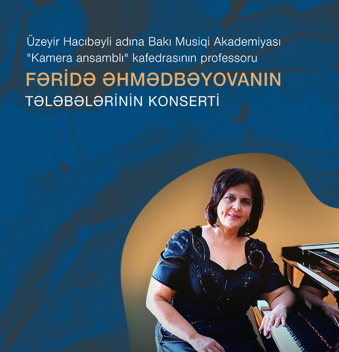A Concert by the Students of Farida Ahmadbeyova