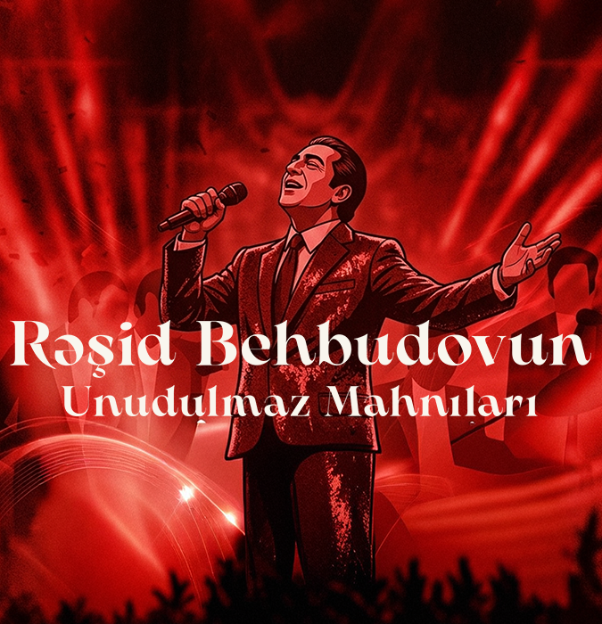 Unforgettable Songs of Rashid Behbudov