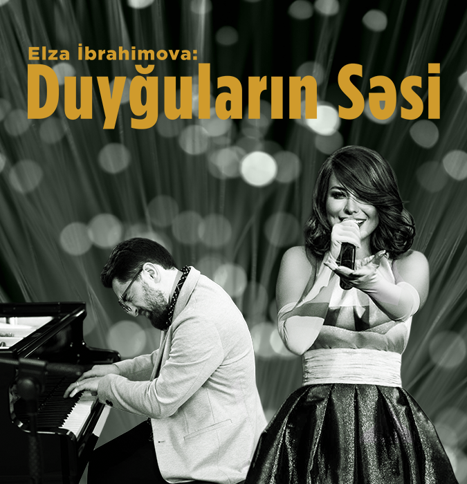 Elza İbrahimova: Duyğuların Səsi