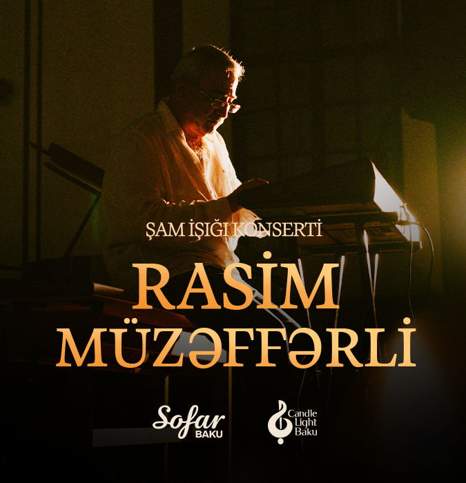 Şam işığında: Rasim Müzəffərli