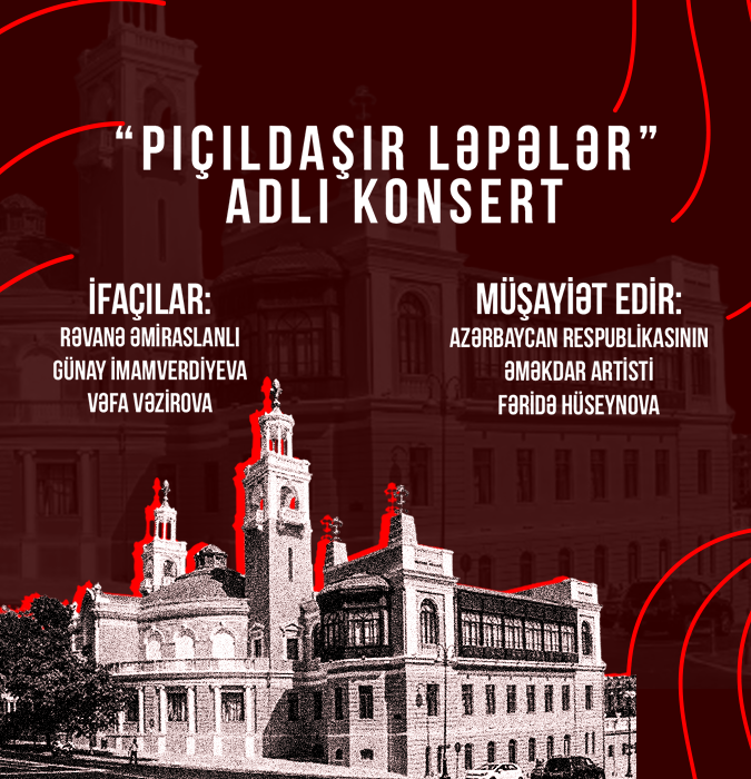 Concert - "Pıçıldaşır Ləpələr"