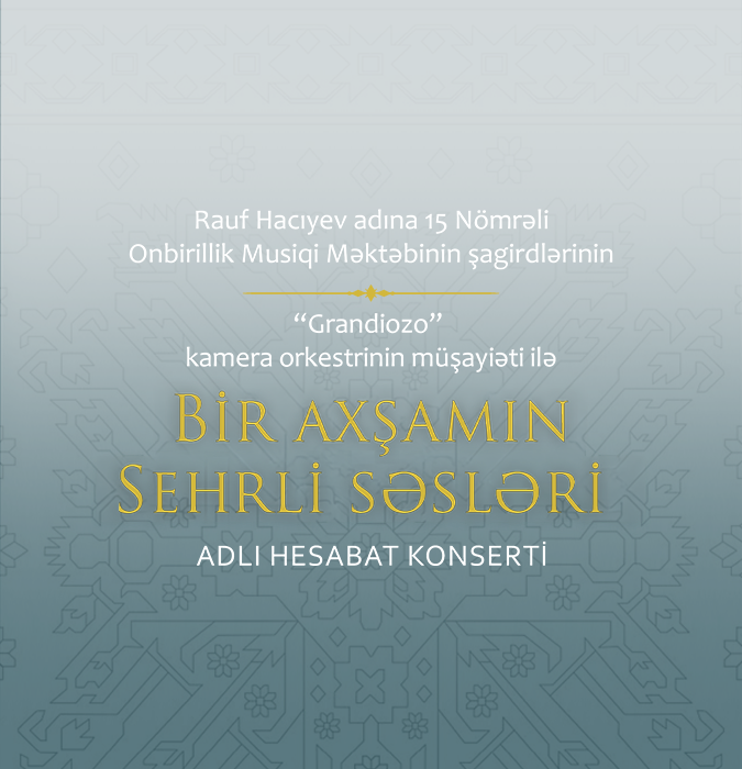 Bir axşamın sehrli səsləri