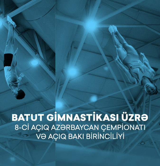The 8th Open Azerbaijan Championship & Open Baku Championships  among Age Categories in Trampoline Gymnastics