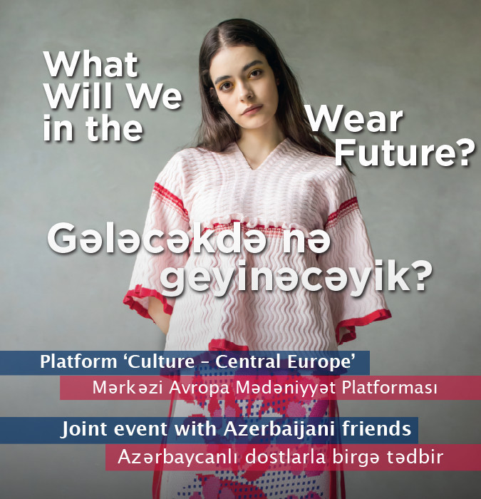 “Gələcəkdə nə geyinəcəyik” adlı sərgi