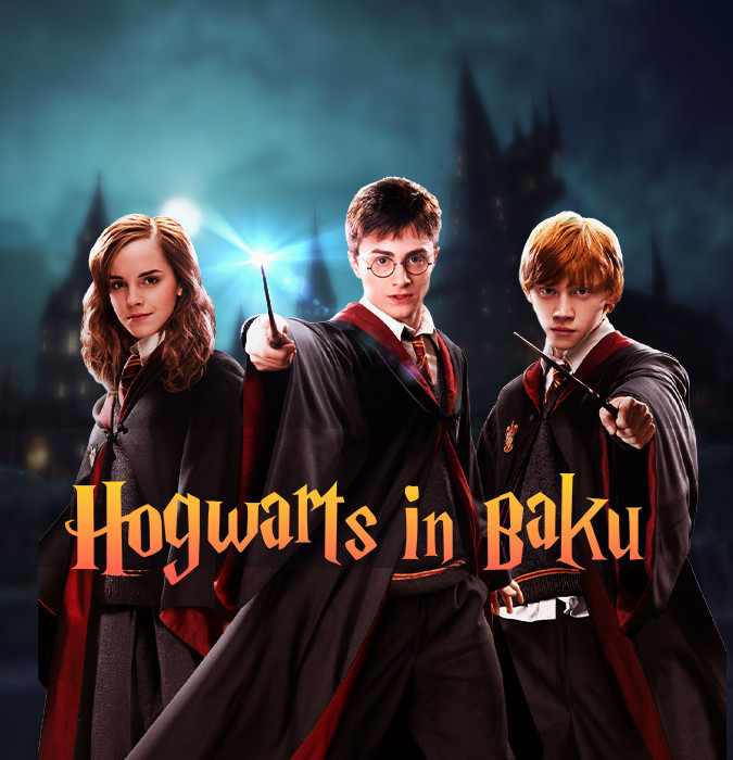 “Hogwarts in Baku” Harry Potter