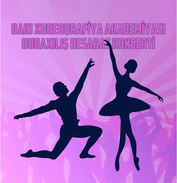 Бакинская Академия Хореографии - Выпускной отчетный концерт