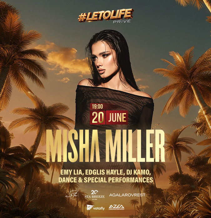 #LetoLifePrive - Misha Miller