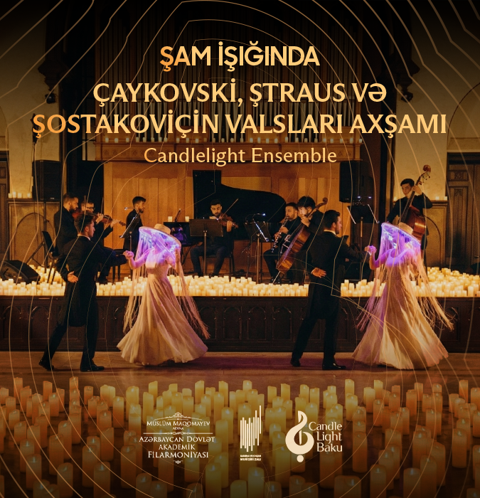 An Evening of Waltzes. A Candlelight Concert. Candlelight Baku