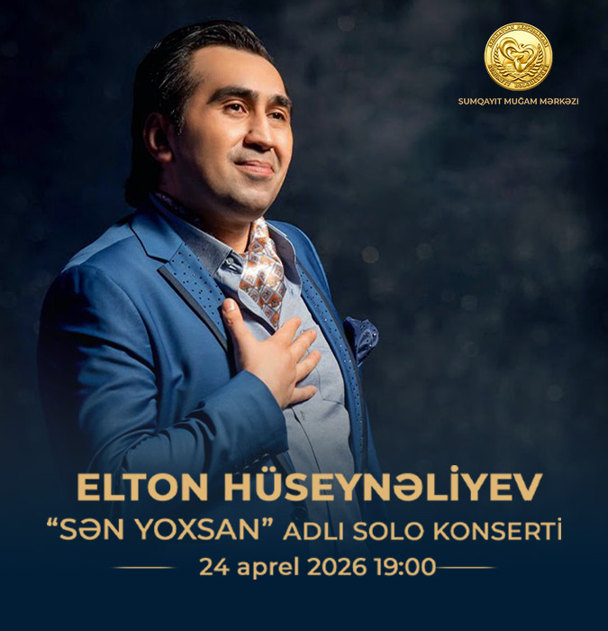Elton Hüseynəliyevin “Sən Yoxsan” adlı solo konserti