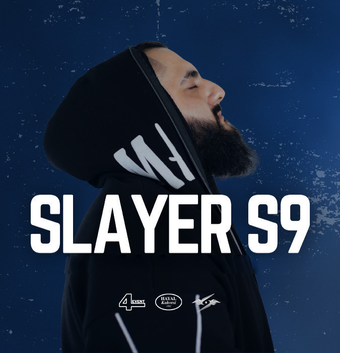 SLAYER S9