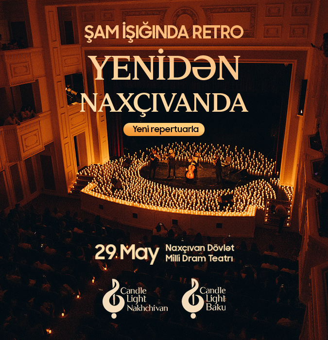 Ретро-вечер при свечах в Нахчыване | Candlelight Baku