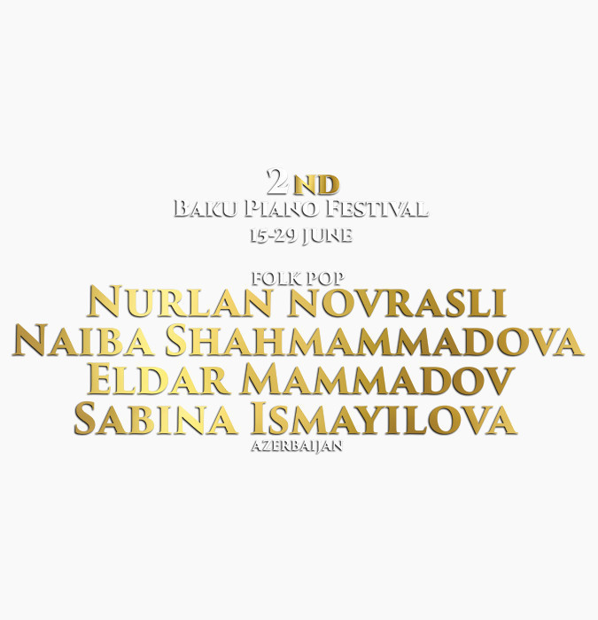 Nurlan Novraslı, Naiba Shahmammadova, Eldar Mammadov, Sabina Ismayılova (Folk Pop)