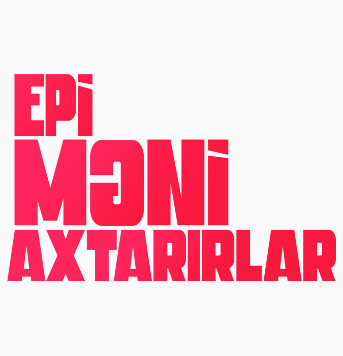 EPİ - "Məni Axtarırlar"