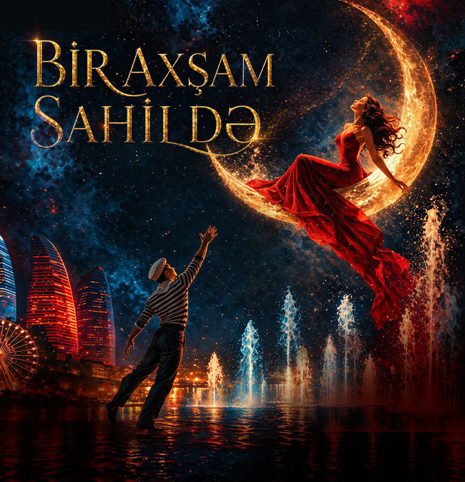 Bir axşam sahildə. Baku night show