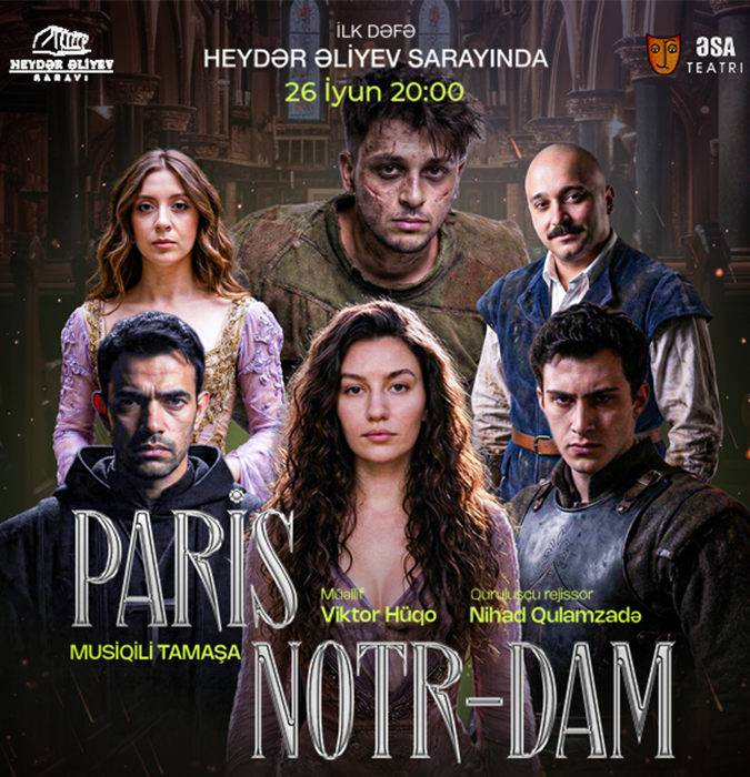 Paris Notr-Dam | ƏSA Teatrı