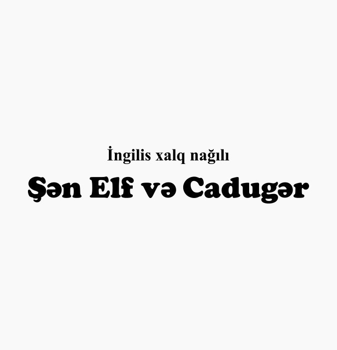 Şən Elf və Cadugər