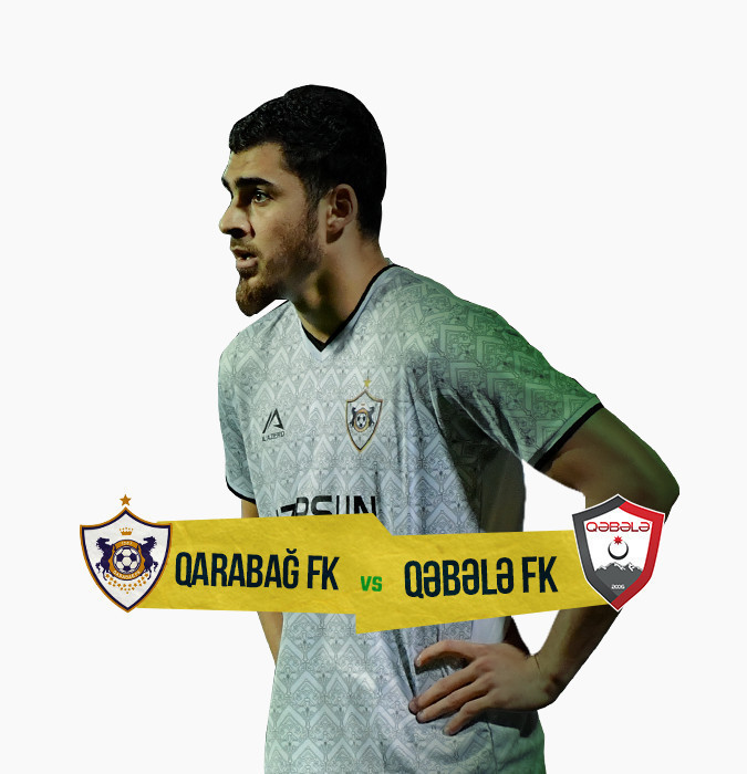 Qarabağ FK - Qəbələ FK