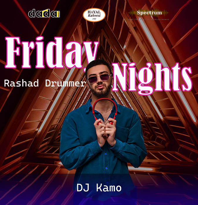 Friday Nights - Əyləncə Gecəsi