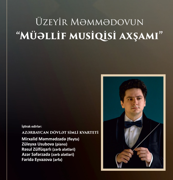 Üzeyir Məmmədovun “Müəllif musiqi axşamı”