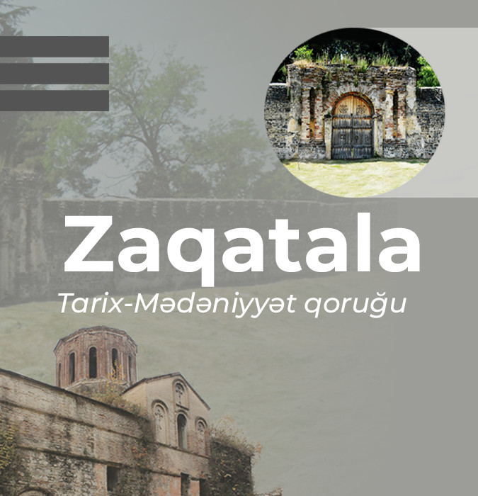 Zaqatala Tarix-Mədəniyyət qoruğu