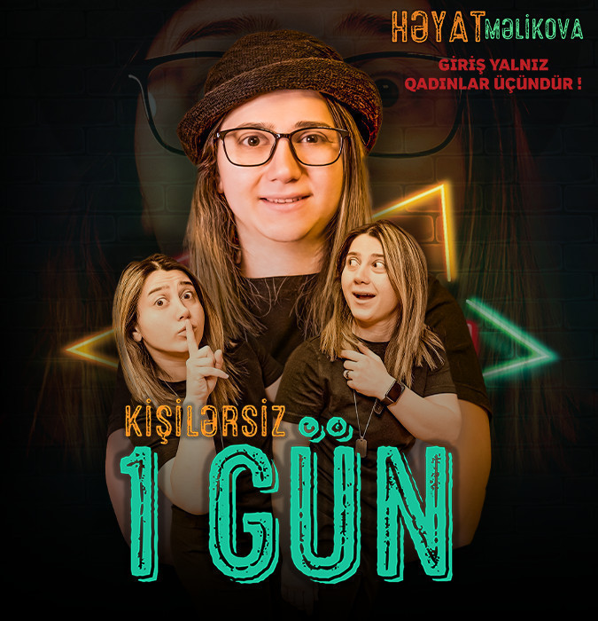 Həyat Məlikova - "Kişilərsiz 1 Gün"