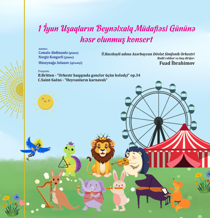 1 İyun Uşaqların Beynəlxalq Müdafiəsi Gününə həsr olunmuş konsert