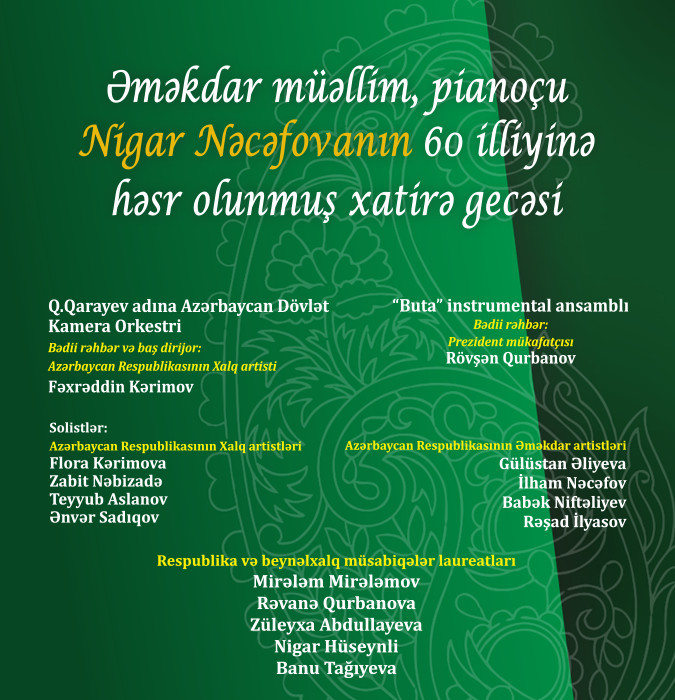Əməkdar müəllim, pianoçu Nigar Nəcəfovanın 60 illiyinə həsr olunmuş xatirə gecəsi